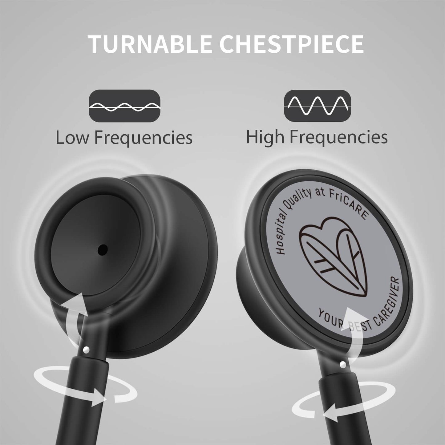 turnable chestpiece, low frequencies, high frequencies